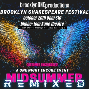 MIDSUMMER REMIXED Comes to bkONE: The Tom Kane Theatre This Month Photo