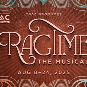 RAGTIME Comes to Tulsa PAC in August Photo