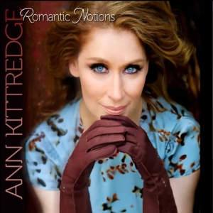 Ann Kittredge Returns To Chelsea Table + Stage For Encore Performance Of ROMANTIC NOTIONS