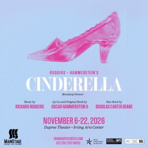 RODGERS + HAMMERSTEIN'S CINDERELLA to Open MainStage Irving-Las Colinas Season Photo
