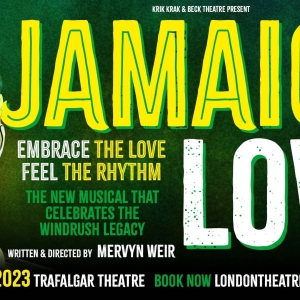 JAMAICA LOVE Comes to the Beck Theatre and Trafalgar Theatre This Month Photo