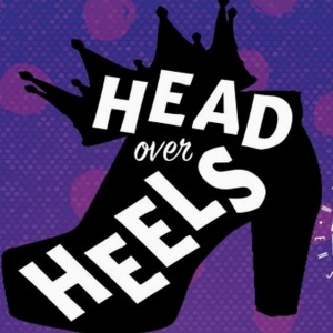 HEAD OVER HEELS Comes to Maryland Ensemble Theatre in May
