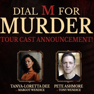 DIAL M FOR MURDER Will Embark on UK Tour