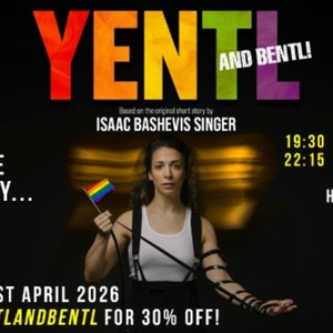 YENTL AND BENTL Will Come to the Marylebone Theatre in April Photo