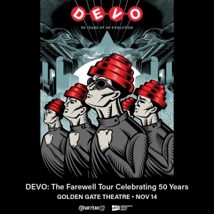 DEVO The Farewell Tour Celebrating 50 Years Comes To BroadwaySF's Golden Gate Theatre Video