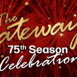 The Gateway Hosts 75th Season Celebration in August Photo