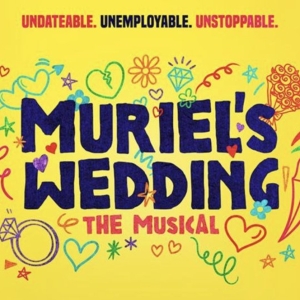 Wedding Seat Tickets Released for MURIEL'S WEDDING THE MUSICAL at Curve Photo