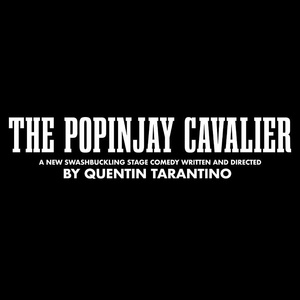 THE POPINJAY CAVALIER, Written and Directed By Quentin Tarantino, is in Development Photo