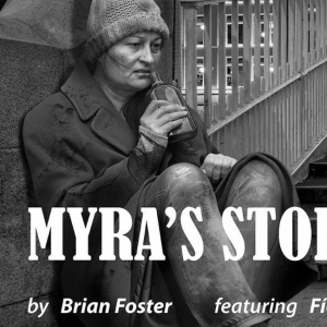 MYRA'S STORY Will Play A Limited 10 Performance Run At Trafalgar Theatre