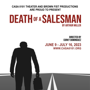 DEATH OF A SALESMAN Comes to CASA 0101 Theater in June Photo
