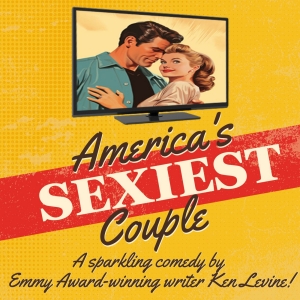 AMERICA'S SEXIEST COUPLE Comes to The Delray Beach Playhouse Photo