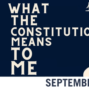 WHAT THE CONSTITUTION MEANS TO ME Comes to Playhouse on the Square Photo