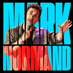 Comedian Mark Normand Brings YA DONT SAY Tour to Thosuand Oaks Photo