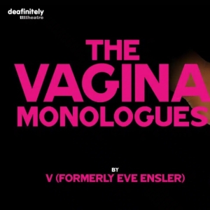 Cast Set For THE VAGINA MONOLOGUES at Deafinitely Theatre Photo