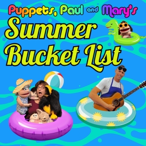 PUPPETS, PAUL AND MARY’S SUMMER BUCKET LIST Comes to Cape Rep Theatre Photo