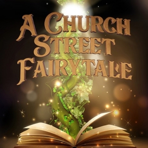 The Cockpit's 2023 Christmas Production A CHURCH STREET FAIRYTALE Set For This Decemb