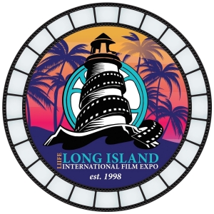 27th Anniversary Edition of THE LONG ISLAND INTERNATIONAL FILM EXPO Begins This Month Photo