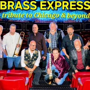 BRASS EXPRESS: A TRIBUTE TO CHICAGO & BEYOND Will Come to The Metropolitan Theatre