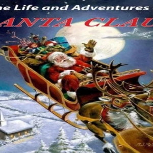 THE LIFE AND ADVENTURES OF SANTA CLAUS Comes to Possum Point Players Next Month