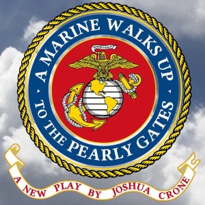 A MARINE WALKS UP TO THE PEARLY GATES To Premiere At Yellow Bicycle Theatre
