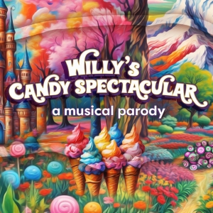 WILLY'S CANDY SPECTACULAR Musical Parody Will Feature a Scratch-and-Sniff Ticket Photo