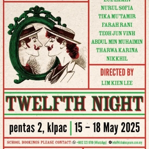 TWELFTH NIGHT Comes to the Kuala Lumpur Performing Arts Center Photo