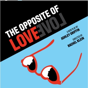 NewYorkRep Presents THE OPPOSITE OF LOVE At Royal Family Performing Arts Space Photo
