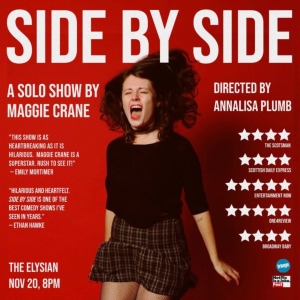 MAGGIE CRANE IN SIDE BY SIDE Comes To The Elysian In November