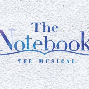 THE NOTEBOOK Comes to The Fabulous Fox in November Photo