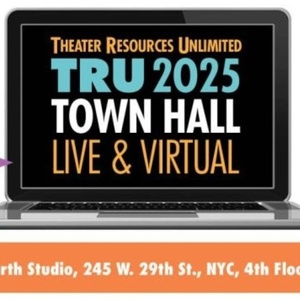 Theater Resources Unlimited Will Host Town Hall on Understanding and Respecting Neuro Interview