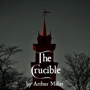 THE CRUCIBLE To Be Presented By Cape Rep&rsquo;s Bold Company Photo