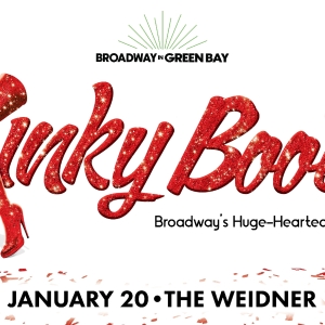 KINKY BOOTS Comes to The Weidner Next Year Photo