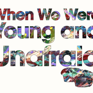 WHEN WE WERE YOUNG AND UNAFRAID Will Open at Detroit Repertory Theatre Photo