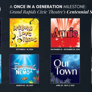 Grand Rapids Civic Theatre Unveils Lineup for 100th Anniversary Season Photo
