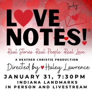 LOVENOTES! Comes to Indiana Landmarks Photo