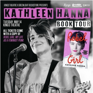 Punk Icon Kathleen Hanna Comes To Kings Theatre In May 2024 Video