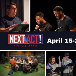 Immersive Theatre Creation Experience Announced at the 13th Annual NEXT ACT! New Play Photo