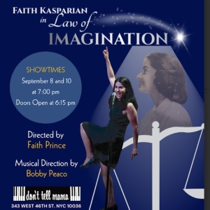 Faith Kasparian Brings LAW OF IMAGINATION To Don’t Tell Mama September 8 & 10 Photo