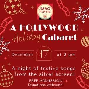 Middletown Arts Center Announces A HOLLYWOOD HOLIDAY CABARET Presented By The MAC Pla Photo