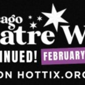 CHICAGO THEATER WEEK CONTINUED begins February 17, 2025 Photo