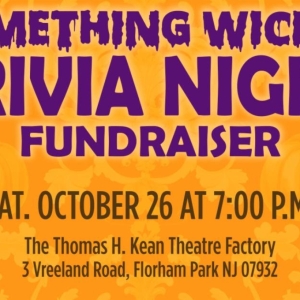 SOMETHING WICKED Trivia Night Fundraiser Comes to Shakespeare Theatre of New Jersey