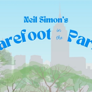 BAREFOOT IN THE PARK Comes to Cast Theatrical in February Video
