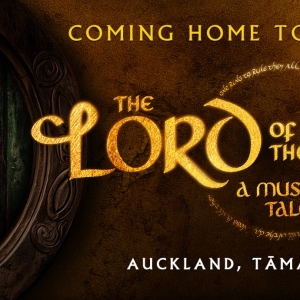 THE LORD OF THE RINGS - A MUSICAL TALE Comes to Auckland in November Interview