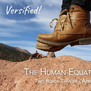 VERSIFIED! THE HUMAN EQUATION Comes to Los Angeles This April