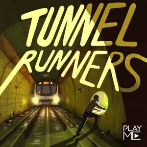 PlayME Presents TUNNEL RUNNERS An Original Audio Drama Series Photo