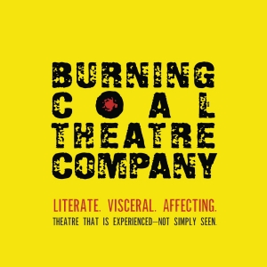 Burning Coal Theatre Company Reveals Lineup For WHAT TIL YOU SEE THIS! 2023