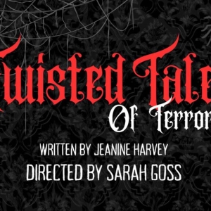 TWISTED TALES OF TERROR Comes to Vicksburg Theatre Guild