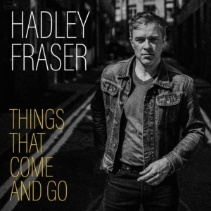 Hadley Fraser Will Release New Album 'Things That Come And Go' Video