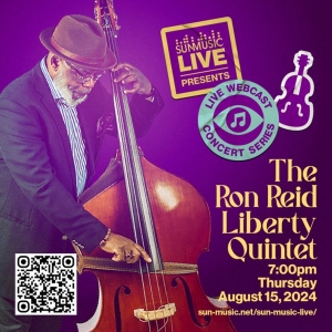 Sun-Music Live Will Stream The Ron Reid Liberty Quintet in Concert Photo