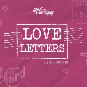 Charles and Chesley Krohn Perform LOVE LETTERS with On the Verge Theatre Photo